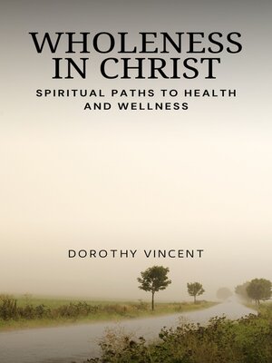 cover image of Wholeness in Christ